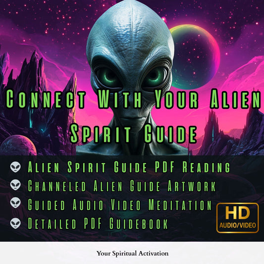 Ultimate Starseed alien spirit guide reading with psychic message, custom artwork, guided meditation, and downloadable guidebook for spiritual awakening.