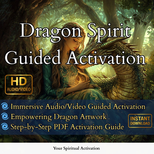 Dragon Spirit Guide Activation with guided audio and video meditation, custom artwork, and PDF guidebook for spiritual awakening and energy connection.