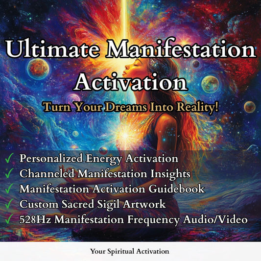 Ultimate Manifestation Activation for manifesting abundance and success with personalized energy work, law of attraction coaching, and channeled insights.